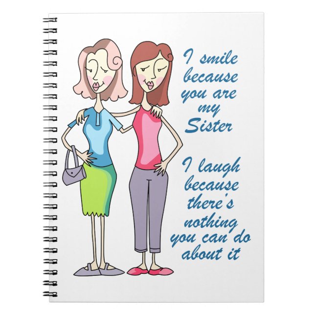 Caderno Espiral Você é minha irmã (Frente)