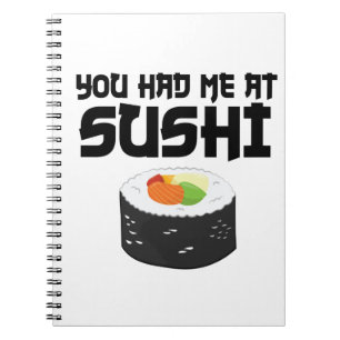 Caderno Espiral Você Me Teve No Sushi - Comida Engraçada