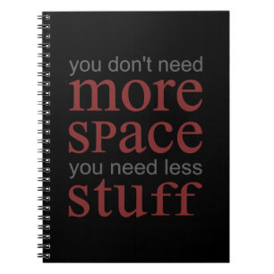 Caderno Espiral Você não precisa de mais espaço. Você precisa de m
