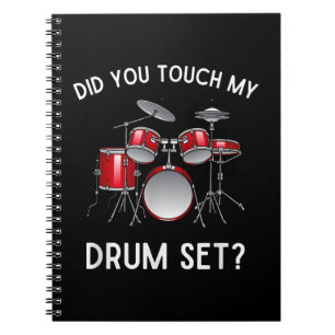 Caderno Espiral Você Tocou Minha Camisa Do Drum Set Engraçado Você