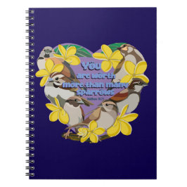 Caderno Espiral Você vale mais do que muitos pardais