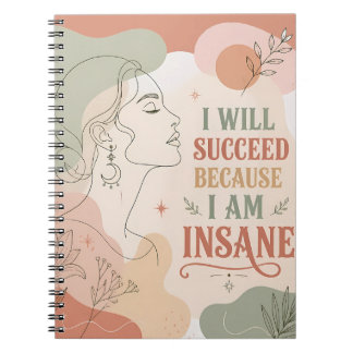 Caderno Espiral Vou Ter Sucesso Porque Sou Floral Louca Mulher