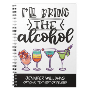 Caderno Espiral Vou trazer os coquetéis coloridos para o álcool.