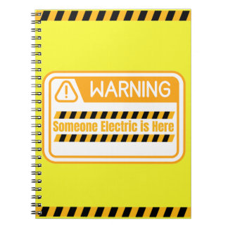 Caderno Espiral Warning Someone Electric is Here Notebook
