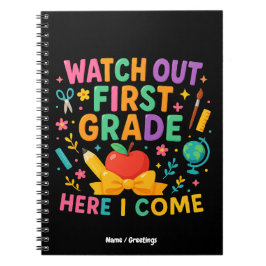 Caderno Espiral Watch Out First Grade Here I Come Back To School 