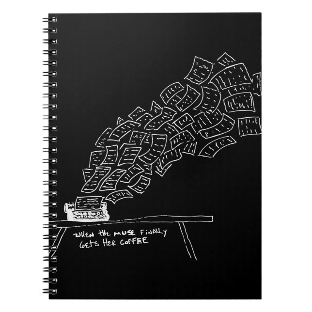 Caderno Espiral When the Muse Finally Gets Her Coffee (Frente)