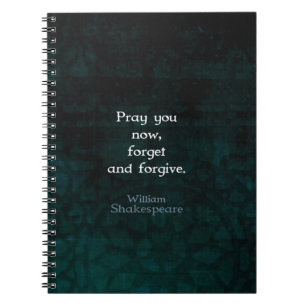 Caderno Espiral William Shakespeare Esqueça E Perdoe A Citação