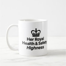 A caneca "Sua Alteza Real de Saúde e Segurança"