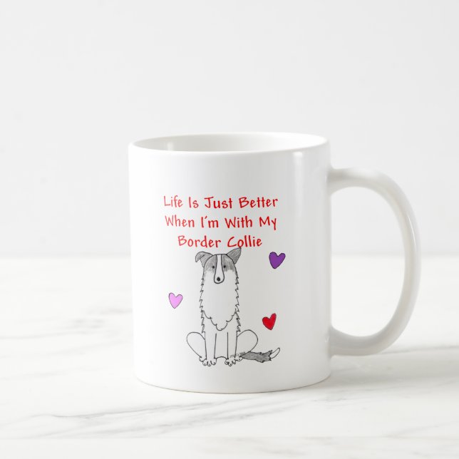 Café A vida de border collie é apenas melhor caneca (Direita)