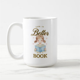 Café A Vida é Melhor com uma Caneca de Café/Chá de Livr