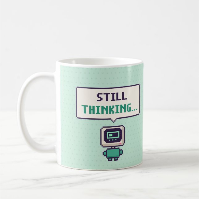 Café Ainda pensando... Caneca Pixel de IA Engraçada (Esquerda)
