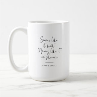 Café Alguns gostam de caneca quente e engraçada para Mã