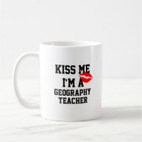 Beije-Me Sou Uma Caneca De Professora De Geografia