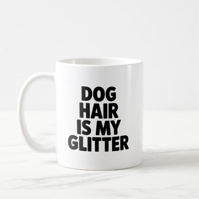 Café Cabelo de Cachorro é Meu Purpurina Caneca Engraçad (Esquerda)