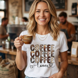 Café. Café. Amante do café. Camiseta