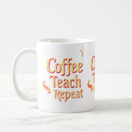 Café Café, Ensino, Repetir - Caneca De Professora Motiv