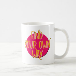 Café Caneca com Slogan de Recuperação Encontre Seu Próp