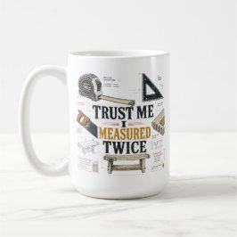 Café Caneca de Blueprint 'Confie em Mim, Medi Duas Veze