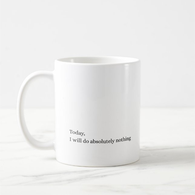 Café Caneca de Citação Minimalista Nada Hoje (Esquerda)