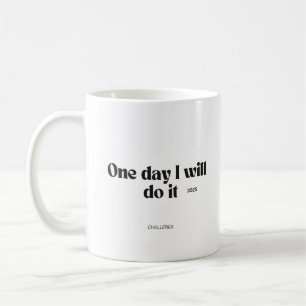 Café Caneca de Citação Motivacional – Um Dia Eu Vou Faz