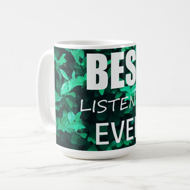 Café Caneca de Folhas Verdes Melhor Ouvinte de Todos os (Frente Esquerda)