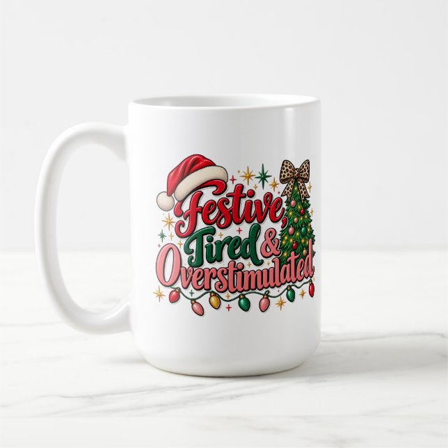 Café Caneca de Natal Engraçada Cansada e Superestimulad (Esquerda)