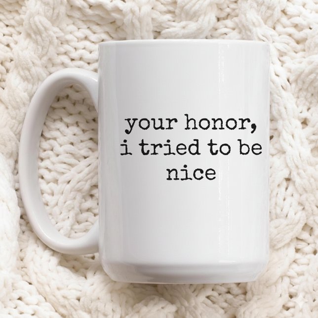 Café Caneca de presente piada "Sua honra" para advogado (Courtroom humor coffee mug gift for lawyers & attorneys, Christmas humor mug gift for lawyer friends)