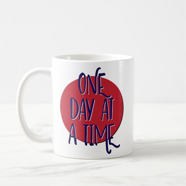 Café Caneca de Recuperação com a Frase "Um Dia de Cada  (Esquerda)