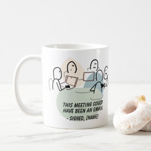 Café Caneca de Reunião que Poderia ter Sido um Email