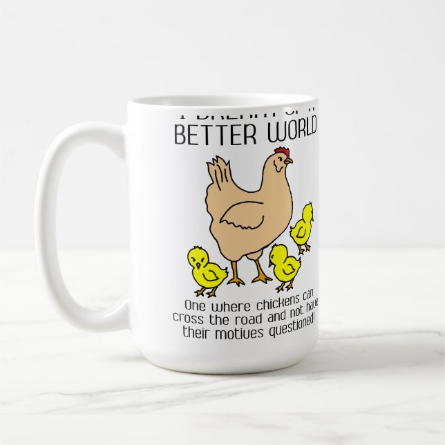 Café Caneca Divertida de Frango Sonho de um Mundo Melho (Esquerda)