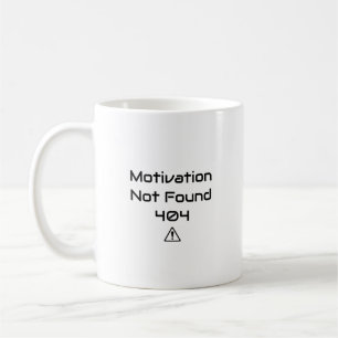 Café Caneca Divertida de Programador - Motivação 404 Nã