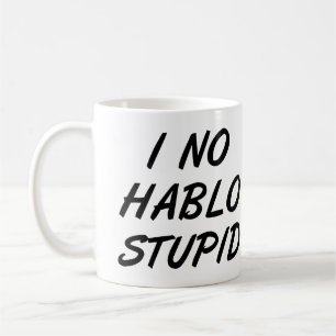 Café Caneca Divertida Eu Não Falo Idiota ou Caneca de V