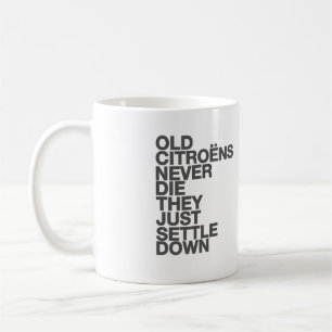 Café Caneca engraçada das citações de Citroen