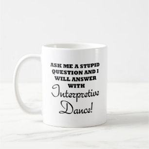 Café Caneca Engraçada de Dança Interpretativa Idiota