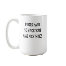 Caneca Mãe de Gato Engraçada – Trabalho Duro Para