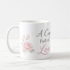 Café Caneca Um Canto Cheio de Amor | Presente Floral Pe