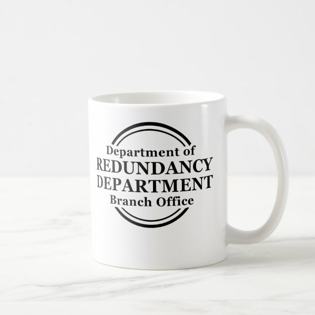 Café Departamento de Humor de Caneca Engraçada Redundân (Direita)