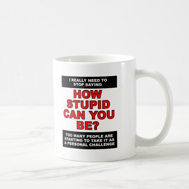 Café Desafio de Estupidez Pessoal Caneca Divertida (Direita)