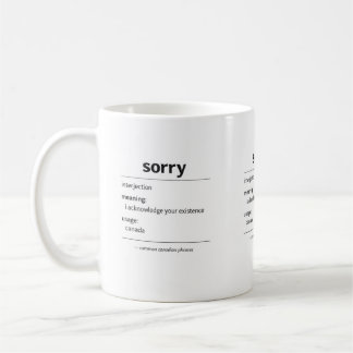 Café desculpe – definição de caneca de frase comum cana