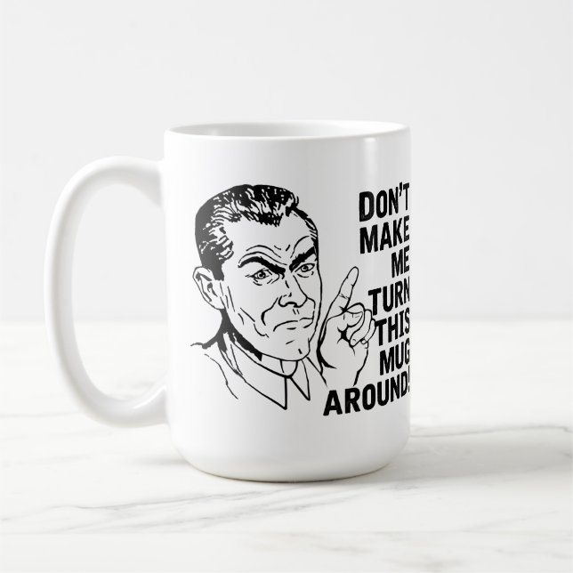 Café Dia de os pais não me faça virar essa caneca (Esquerda)