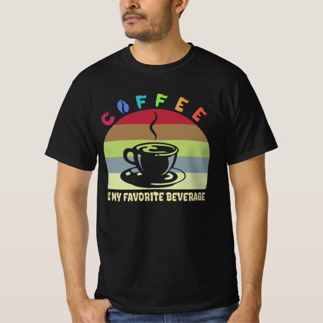 café é a minha bebida favorita T-Shirt (Frente)