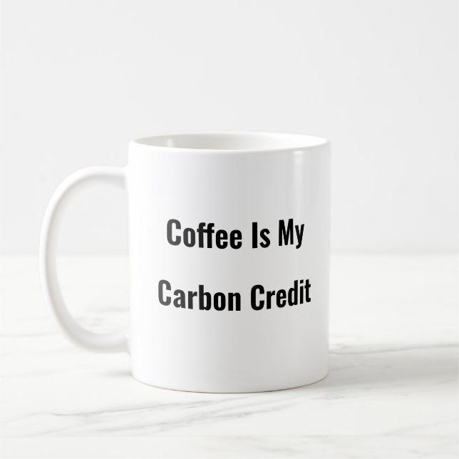 Café é Minha caneca de café engraçada com Crédito  (Esquerda)