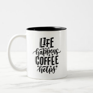 Café Em Dois Tons Caneca de Citação Motivacional 'A Vida Acontece, o