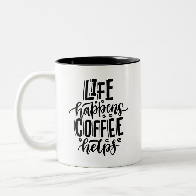 Café Em Dois Tons Caneca de Citação Motivacional 'A Vida Acontece, o (Esquerda)