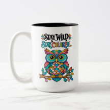 Caneca de Coruja Inspiradora Fique Selvagem Fique