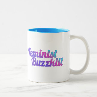 Café Em Dois Tons Caneca feminista de Buzzkill - edição de