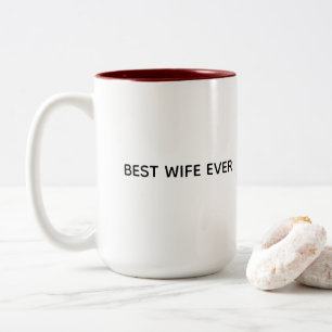 Café Em Dois Tons Design de Caneca de Tipografia – Melhor Esposa de