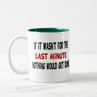 Café Em Dois Tons Engraçada Caneca de Último Minuto
