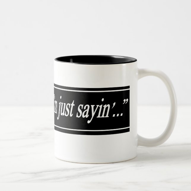 Café Em Dois Tons Eu sou apenas caneca de Sayin (Direita)