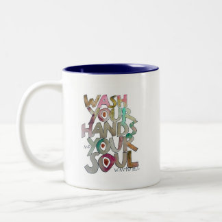 Café Em Dois Tons Lave suas mãos e sua caneca de alma